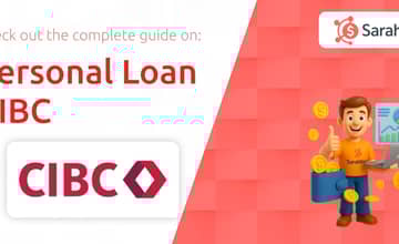 Personal Loan CIBC: Check out the full guide