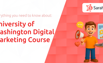 University of Washington Digital Marketing Course: Everything You Need to Know