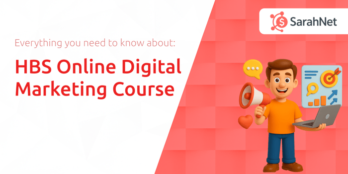 HBS Online Digital Marketing Course: Everything You Need to Know